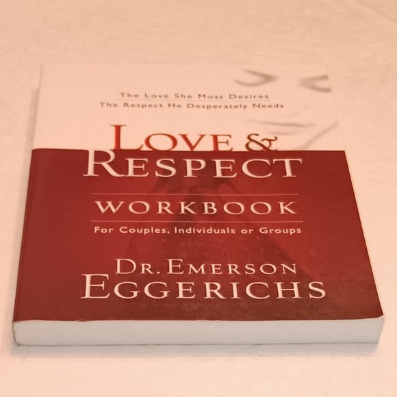 Love & Respect Workbook by Dr. Emerson Eggerichs - Picture 2 of 3